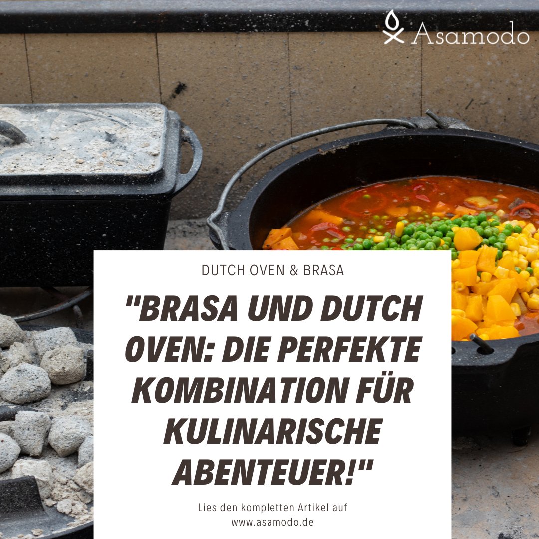 Brasa und Dutch Oven: Die perfekte Kombination für kulinarische Abenteuer! - Asamodo